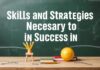 Eğitimde Başarı için Gerekli Yetenekler ve Stratejiler Skills and Strategies Necessary for Success in Education