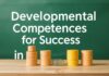 Eğitimde Başarı İçin Gelişimsel Yeterlilikler Developmental Competencies for Success in Education