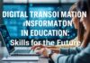 Eğitimde Dijital Dönüşüm: Geleceğin Yetenekleri Digital Transformation in Education: Skills for the Future