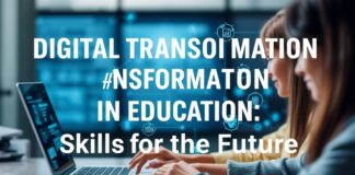 Eğitimde Dijital Dönüşüm: Geleceğin Yetenekleri Digital Transformation in Education: Skills for the Future