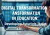 Eğitimde Dijital Dönüşüm: Geleceğin Yetenekleri Şimdi Geliştirmek Digital Transformation in Education: Developing Future Skills Today