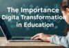 Eğitimde Dijital Dönüşümün Önemi The Importance of Digital Transformation in Education