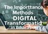 Eğitimde Dijital Dönüşümün Önemi ve Yöntemleri The Importance and Methods of Digital Transformation in Education