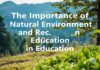 Eğitimde Doğal Çevre ve Rekreasyonun Önemi The Importance of Natural Environment and Recreation in Education