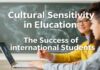 Eğitimde Kültürel Duyarlılık: Uluslararası Öğrencilerin Başarıları Cultural Sensitivity in Education: The Success of International Students
