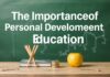 Eğitimde Kişisel Gelişimin Önemi ve Nasıl Geliştireceğinizi Öğrenin The Importance of Personal Development in Education and Learn How to Develop It