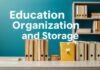 Eğitimde Organizasyon ve Depolama: Verimliliği Artırın Education Organization and Storage: Increase Efficiency