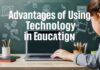 Eğitimde Teknoloji Kullanımının Avantajları Advantages of Using Technology in Education