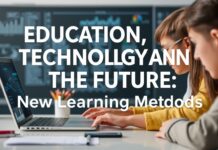 Eğitimde Teknoloji ve Gelecek: Yeni Öğrenme Yöntemleri Education, Technology, and the Future: New Learning Methods