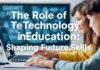 Eğitimde Teknolojinin Rolü: Geleceği Şekillendiren Yetenekler The Role of Technology in Education: Shaping Future Skills