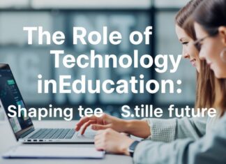 Eğitimde Teknolojinin Rolü: Geleceğin Yeteneklerini Şekillendirme The Role of Technology in Education: Shaping the Skills of the Future