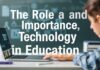 Eğitimde Teknolojinin Rolü ve Önemi The Role and Importance of Technology in Education