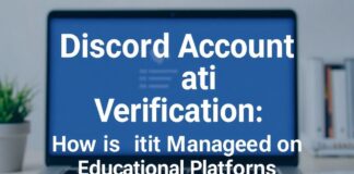 Discord Hesap Doğrulaması: Eğitim Platformlarında Nasıl Yönetilir? Discord Account Verification: How is it Managed on Educational Platforms?