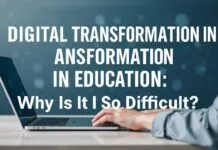 Eğitimde Dijital Dönüşüm: Neden Bu Kadar Zor? Digital Transformation in Education: Why Is It So Difficult?