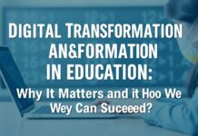 Eğitimde Dijital Dönüşüm: Neden Önemli ve Nasıl Başarılı Olabiliriz? Digital Transformation in Education: Why It Matters and How We Can Succeed?